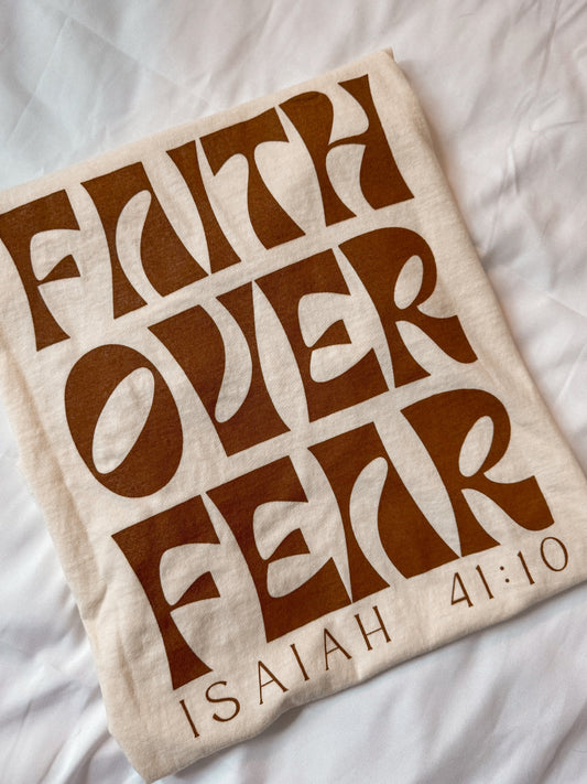 Faith Over Fear Graphic Tee