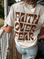 Faith Over Fear Graphic Tee